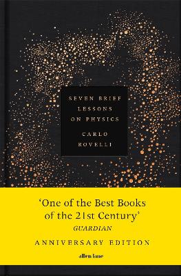 Seven Brief Lessons on Physics: Anniversary Edition by Carlo Rovelli ISBN:9780241737675