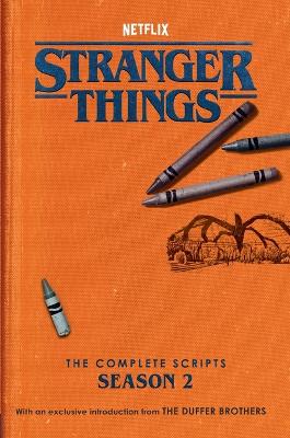 Stranger Things: The Complete Scripts
