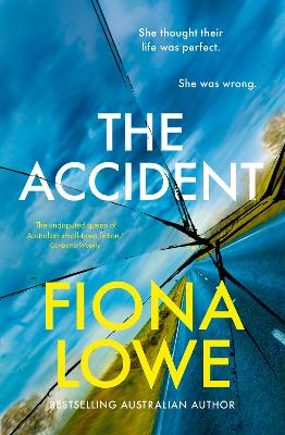 Accident by Fiona Lowe