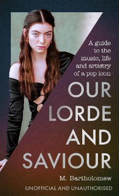 Our Lorde and Saviour by M. Bartholomew