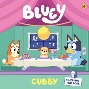 Bluey: Cubby: A Lift-the-Flap Board Book by Bluey ISBN:9781761620140