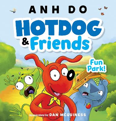 Hotdog and Friends, Fun Park! by Anh Do