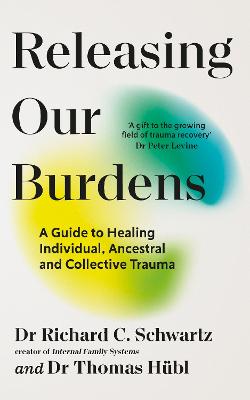 Releasing our Burdens by Richard Schwartz