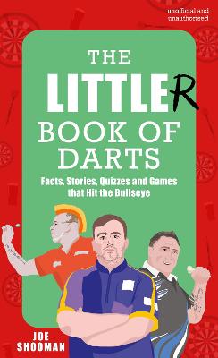 Little(r) Book of Darts by Joe Shooman