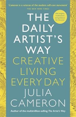 The Daily Artist's Way: Creative Living Every Day by Julia Cameron ISBN:9781805226970
