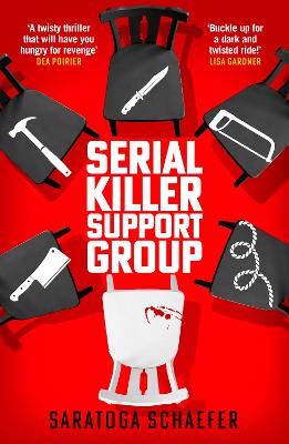 Serial Killer Support Group by Saratoga Schaefer