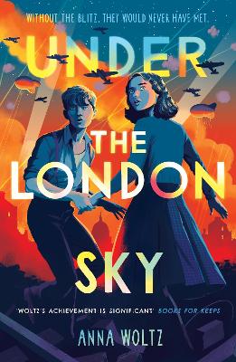 Under the London Sky by Anna Woltz