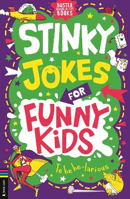 Stinky Jokes for Funny Kids by Caroline Rowlands