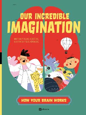 Our Incredible Imagination by Helena Harastova ISBN:9788000074481