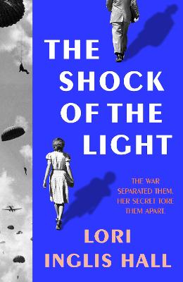 The Shock of the Light by Lori Inglis Hall ISBN:9780008701321