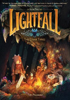 Lightfall: The Dark Times: A Graphic Novel by Tim Probert ISBN:9780063080904