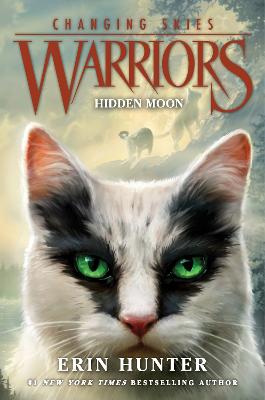 Warriors: Changing Skies #2: Hidden Moon by Erin Hunter ISBN:9780063357112