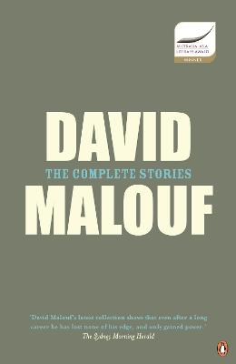 The Complete Stories: an Australian literary anthology by David Malouf ISBN:9780143790853