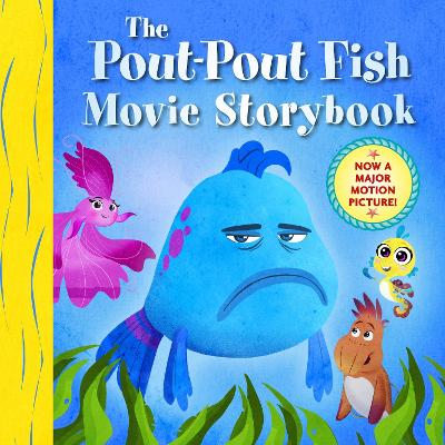 The Pout-Pout Fish Movie Storybook by Deborah Diesen ISBN:9780374394813