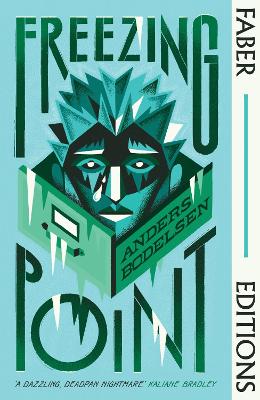 Freezing Point (Faber Editions): 'A dazzling