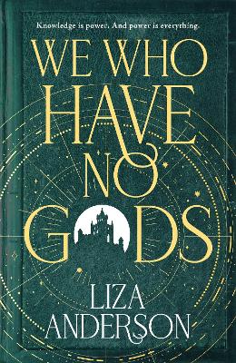 We Who Have No Gods by Liza Anderson
