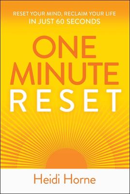 One-Minute Reset by Heidi Horne