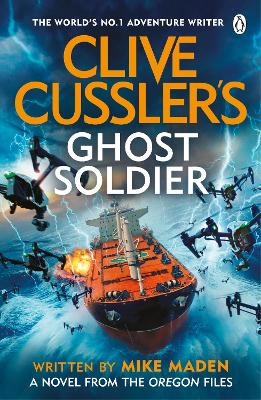 Clive Cussler's Ghost Soldier by Mike Maden ISBN:9781405967501