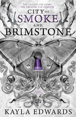 City of Smoke and Brimstone by Kayla Edwards
