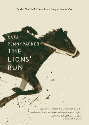 The Lions' Run by Sara Pennypacker ISBN:9781444978780