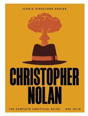 Christopher Nolan by Dan Jolin ISBN:9781529444612