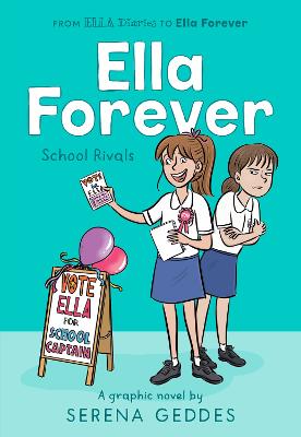 School Rivals (Ella Forever #1) by Serena Geddes ISBN:9781760261344