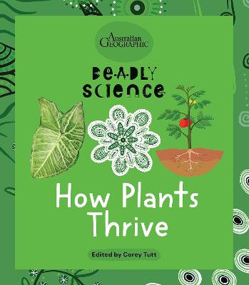 How Plants Thrive by Australian Geographic