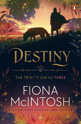 Destiny: Trinity Book 3 by Fiona McIntosh ISBN:9781761351693