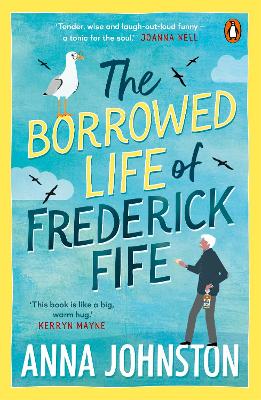 The Borrowed Life of Frederick Fife by Anna Johnston ISBN:9781761357251