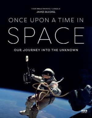 Once Upon a Time in Space by James Bluemel ISBN:9781785949807