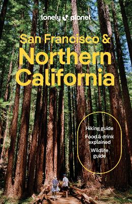Lonely Planet San Francisco & Northern California by Lonely Planet ISBN:9781787016071