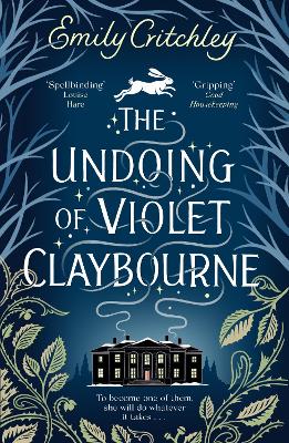 Undoing of Violet Claybourne by Emily Critchley