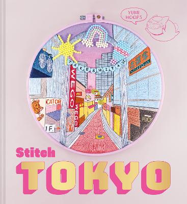 Stitch Tokyo by Yumi Hoops