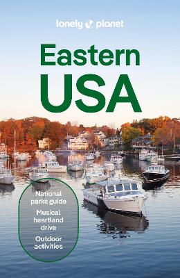 Lonely Planet Eastern USA by Lonely Planet