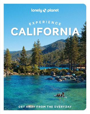 Lonely Planet Experience California by Lonely Planet