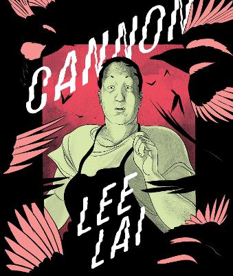 Cannon by Lee Lai ISBN:9781923106406