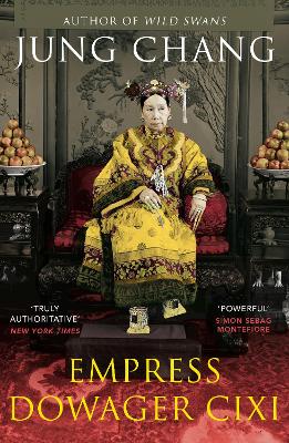 Empress Dowager Cixi: The Concubine Who Launched Modern China by Jung Chang ISBN:9780099532392