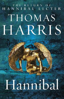 Hannibal: (Hannibal Lecter) by Thomas Harris ISBN:9780099532941