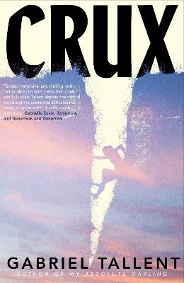 Crux by Gabriel Tallent ISBN:9780241767320