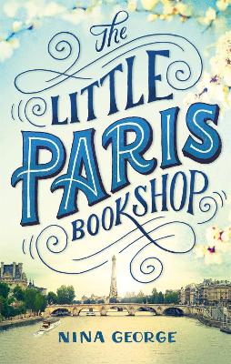 The Little Paris Bookshop by Nina George ISBN:9780349140377
