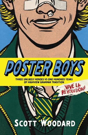 Poster Boys by Scott Woodard
