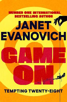 Game On: Tempting Twenty-Eight (Stephanie Plum Book #28) by Janet Evanovich ISBN:9781398510159