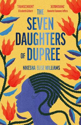 The Seven Daughters of Dupree by Nikesha Elise Williams ISBN:9781398534278