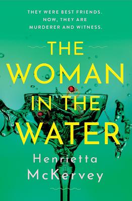 Woman in the Water by Henrietta McKervey