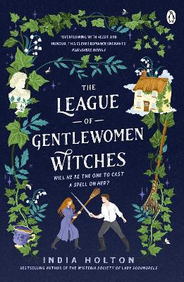 League of Gentlewomen Witches by India Holton
