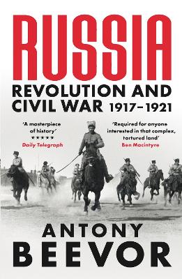 Russia: Revolution and Civil War 1917-1921 by Antony Beevor ISBN:9781474610162
