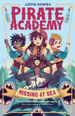 Missing at Sea: Pirate Academy 2 by Justin Somper