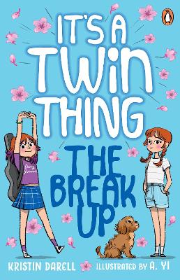 The Break Up: It's a Twin Thing! by Kristin Darell ISBN:9781761353598
