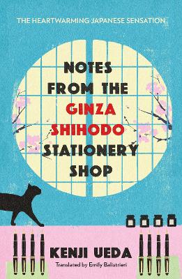 Notes from the Ginza Shihodo Stationery Shop by Kenji Ueda