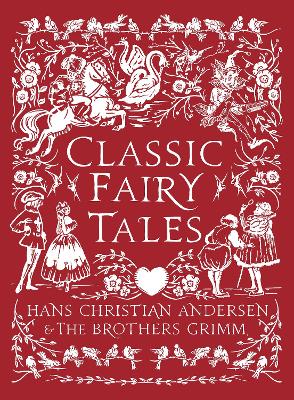 Classic Fairy Tales by Hans Christian Andersen
